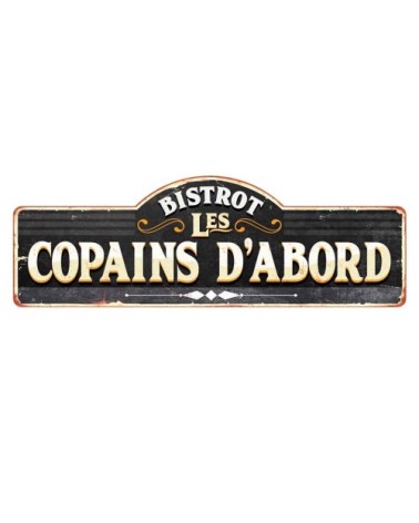 Plaque métallique les copains d'abord 90x30cm